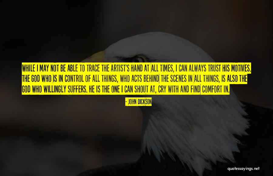 Can Not Trust Quotes By John Dickson Can Not Trust Quotes By John Dickson