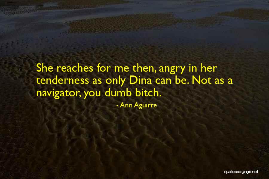 Can Only Be Me Quotes By Ann Aguirre Can Only Be Me Quotes By Ann Aguirre