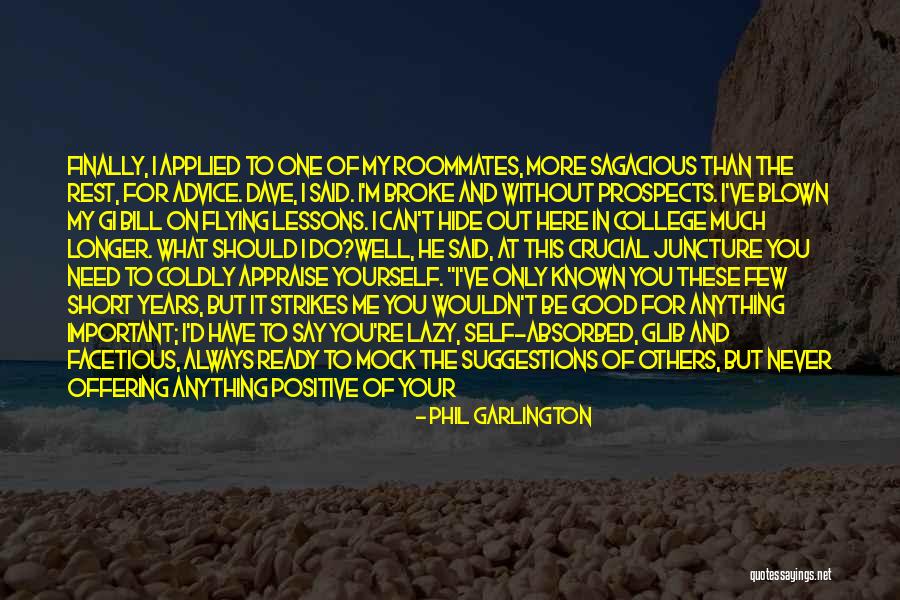 Can Only Be Me Quotes By Phil Garlington Can Only Be Me Quotes By Phil Garlington