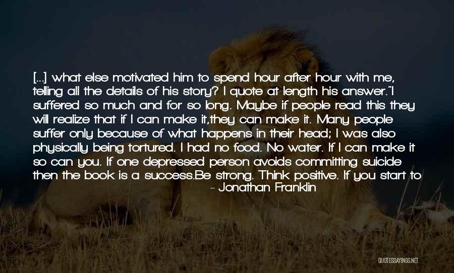 Can Only Be Strong For So Long Quotes By Jonathan Franklin Can Only Be Strong For So Long Quotes By Jonathan Franklin