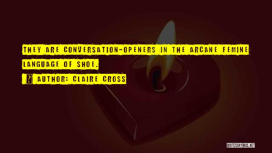 Can Openers Quotes By Claire Cross