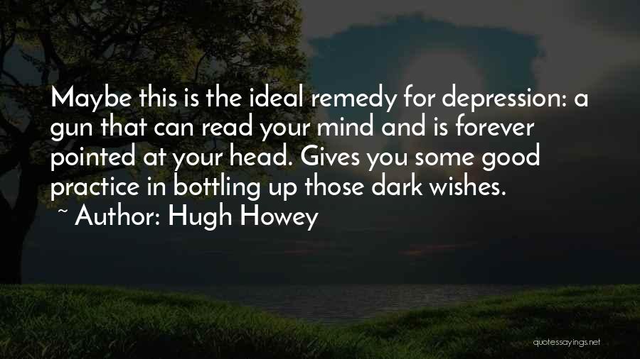 Can Read Your Mind Quotes By Hugh Howey