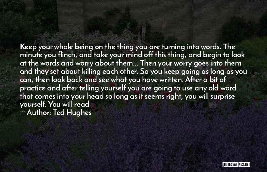 Can Read Your Mind Quotes By Ted Hughes