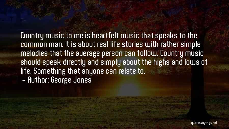 Can Relate Quotes By George Jones