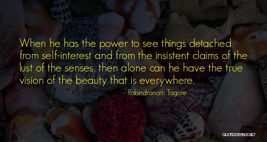 Can See Quotes By Rabindranath Tagore