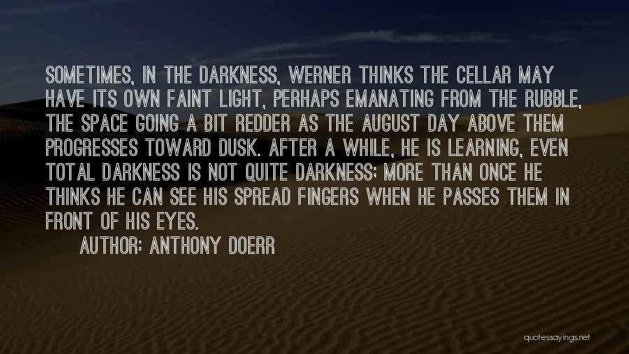 Can See The Light Quotes By Anthony Doerr