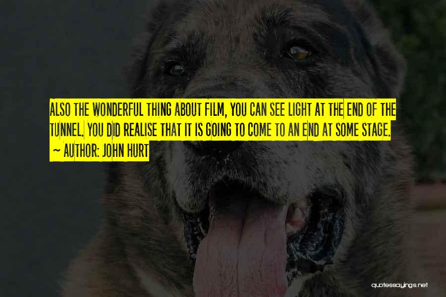 Can See The Light Quotes By John Hurt