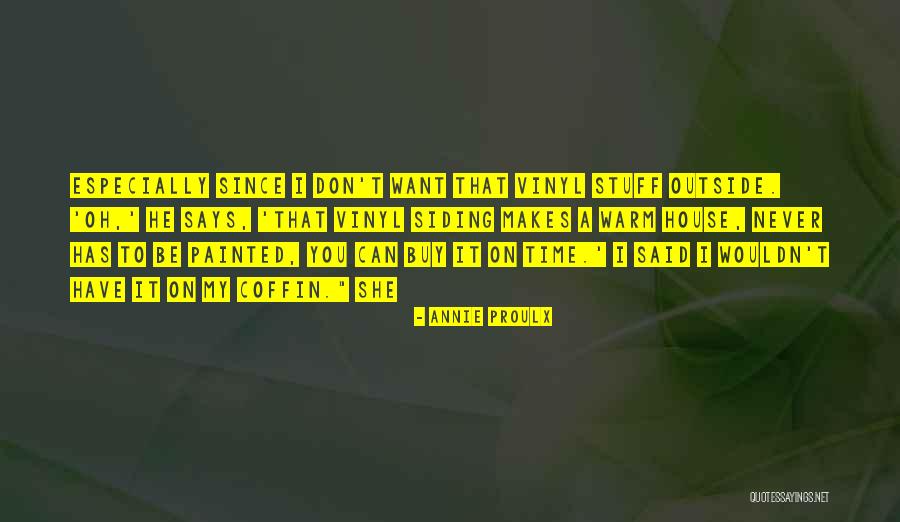 Can Siding Quotes By Annie Proulx Can Siding Quotes By Annie Proulx