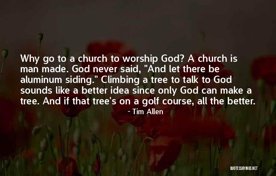 Can Siding Quotes By Tim Allen Can Siding Quotes By Tim Allen
