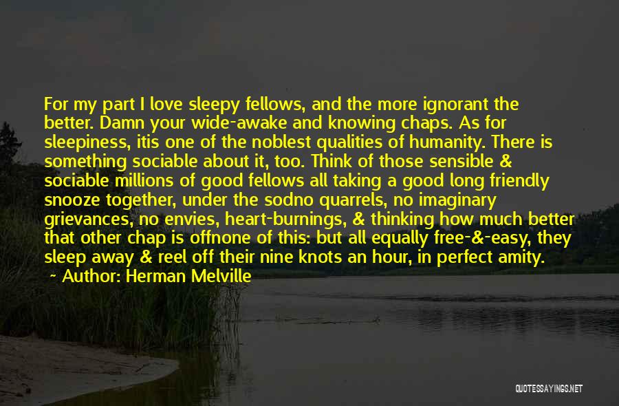 Can Sleep Thinking About You Quotes By Herman Melville