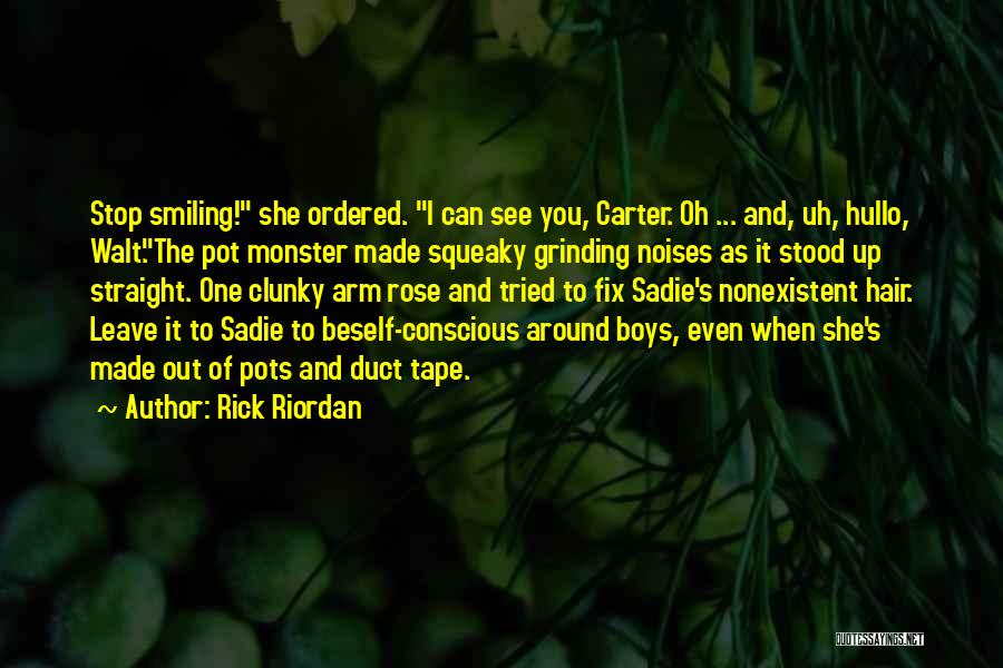 Can Stop Smiling Quotes By Rick Riordan