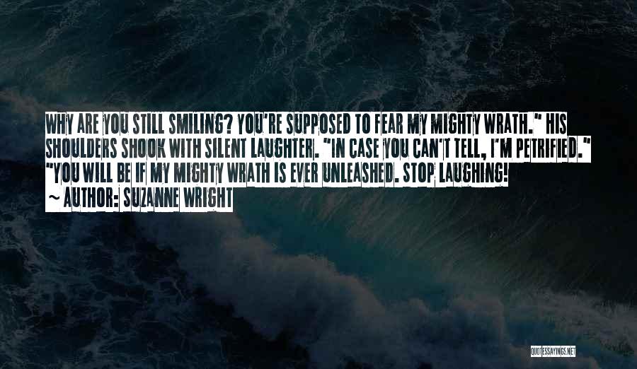 Can Stop Smiling Quotes By Suzanne Wright