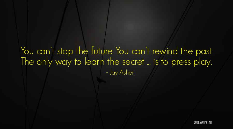 Can T Change Quotes By Jay Asher Can T Change Quotes By Jay Asher