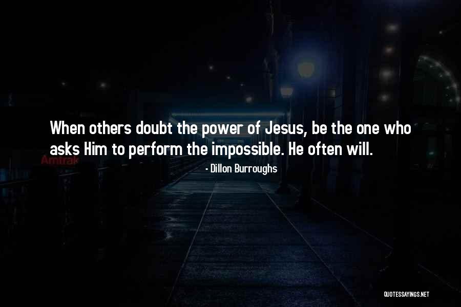 Can T Perform Miracles Quotes By Dillon Burroughs Can T Perform Miracles Quotes By Dillon Burroughs