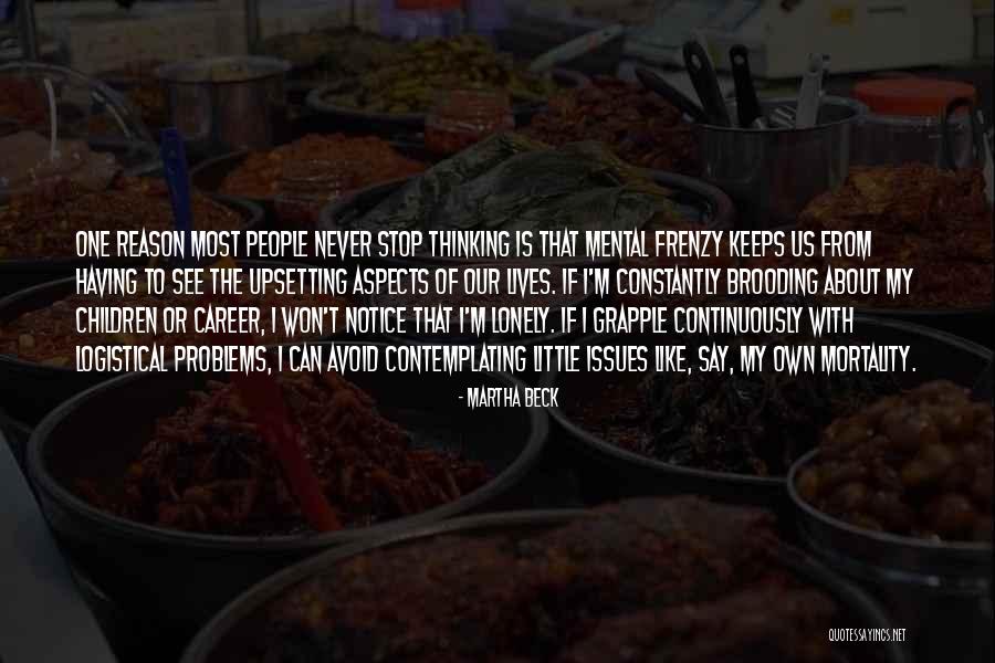 Can T Stop Won T Stop Quotes By Martha Beck Can T Stop Won T Stop Quotes By Martha Beck
