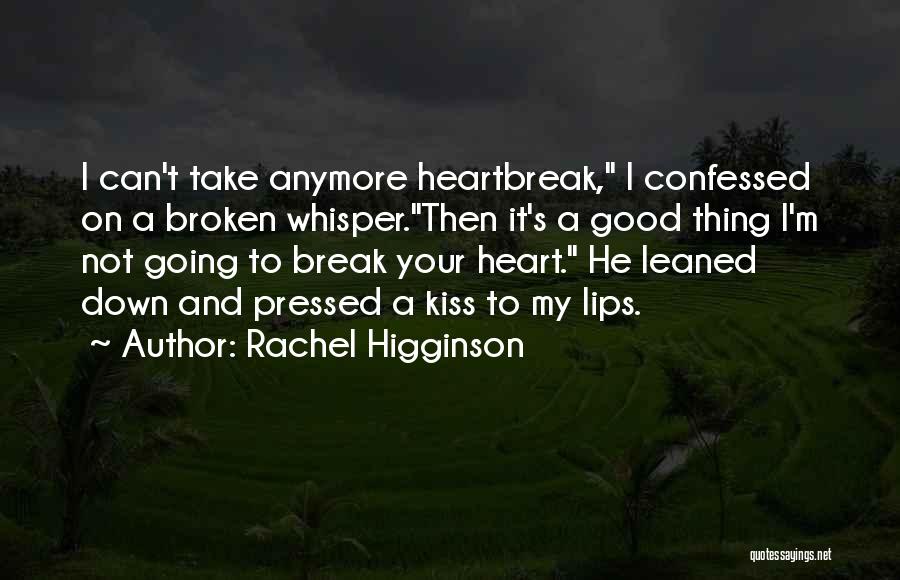 Can Take Anymore Quotes By Rachel Higginson