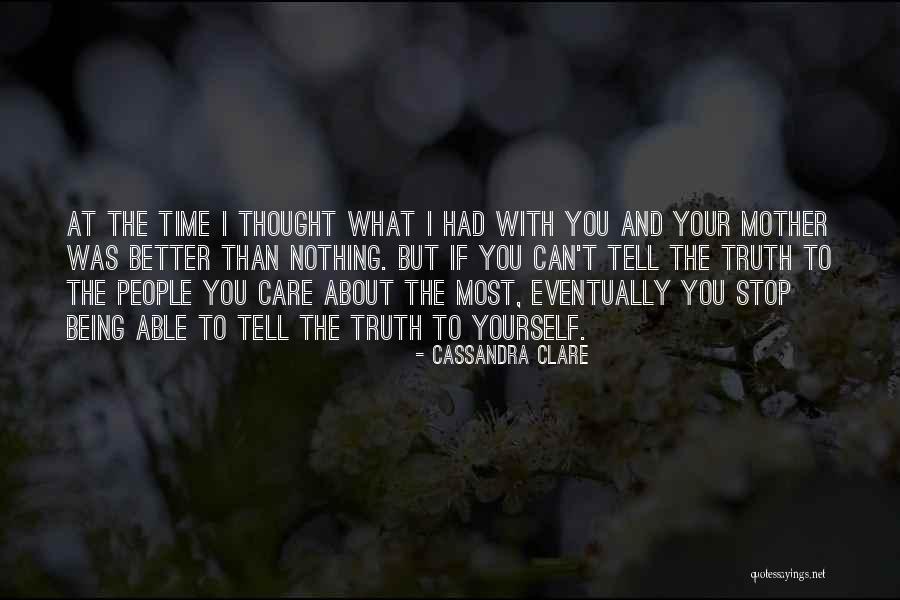 Can Tell Quotes By Cassandra Clare