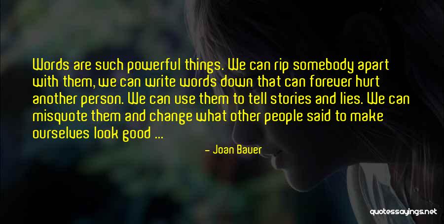 Can Tell Quotes By Joan Bauer