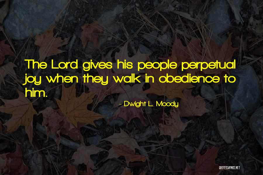 Can There Be Joy In Obedience Quotes By Dwight L. Moody Can There Be Joy In Obedience Quotes By Dwight L. Moody