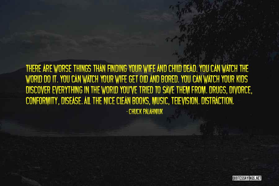 Can Things Get Worse Quotes By Chuck Palahniuk Can Things Get Worse Quotes By Chuck Palahniuk