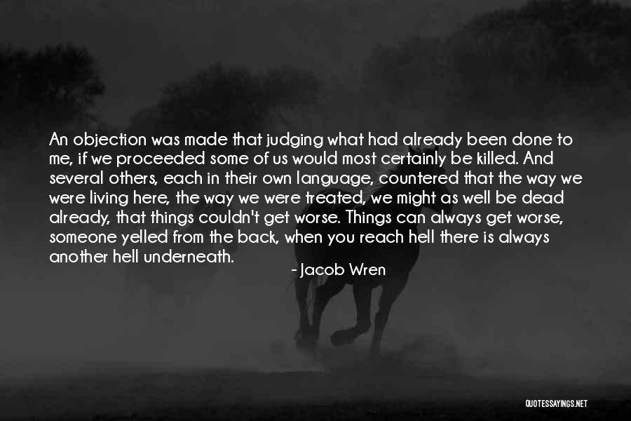 Can Things Get Worse Quotes By Jacob Wren Can Things Get Worse Quotes By Jacob Wren