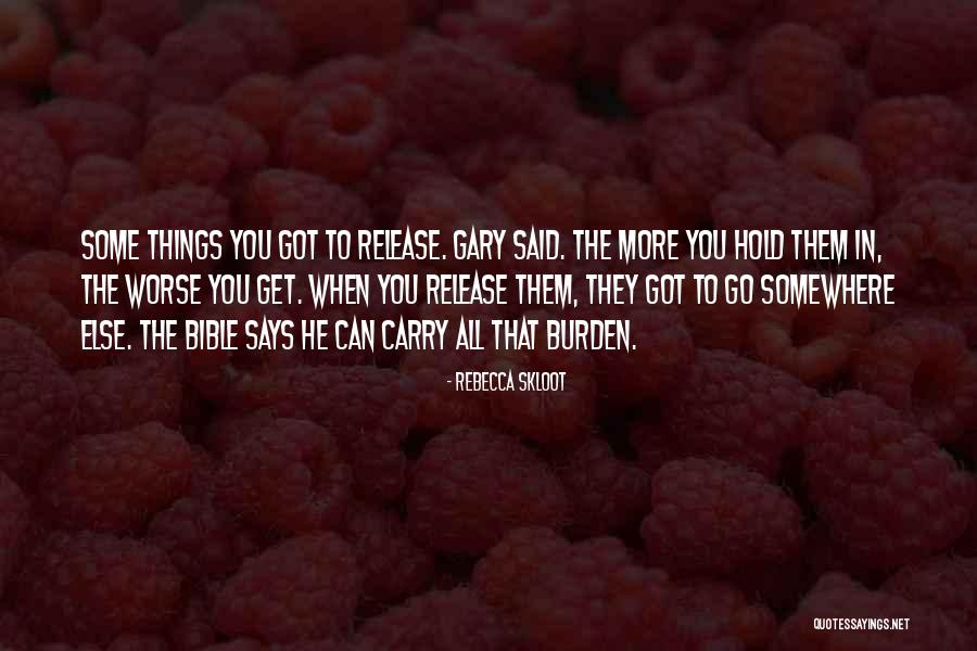 Can Things Get Worse Quotes By Rebecca Skloot Can Things Get Worse Quotes By Rebecca Skloot