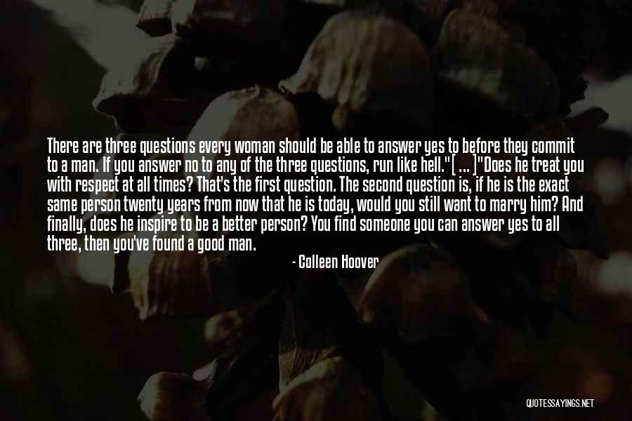 Can Treat You Better Quotes By Colleen Hoover