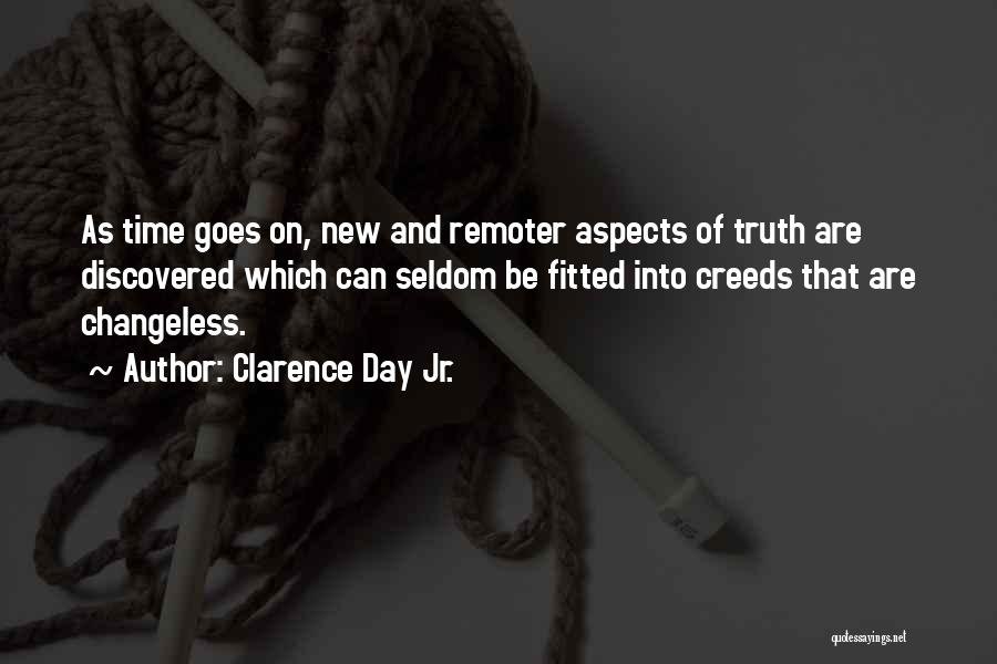 Can Truth Change Quotes By Clarence Day Jr.