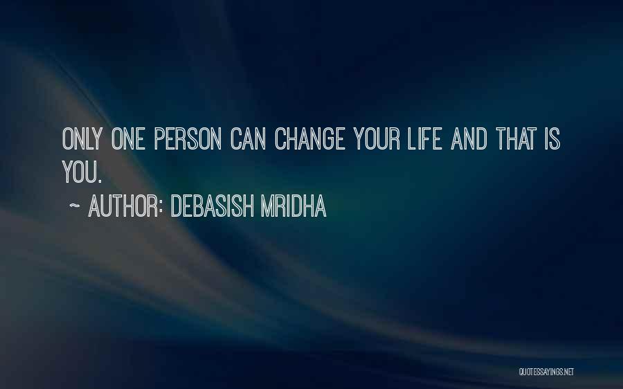 Can Truth Change Quotes By Debasish Mridha