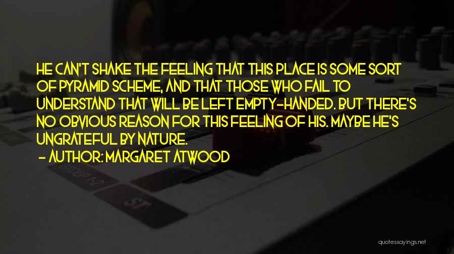 Can Understand Quotes By Margaret Atwood