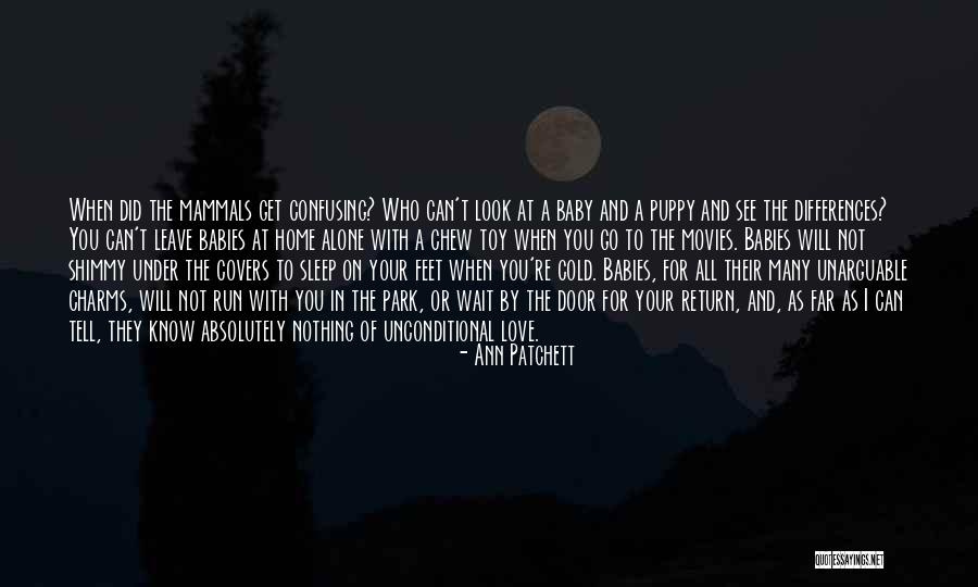 Can Wait To See You My Love Quotes By Ann Patchett