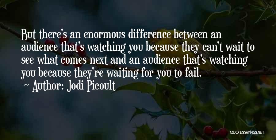 Can Wait To See You Quotes By Jodi Picoult