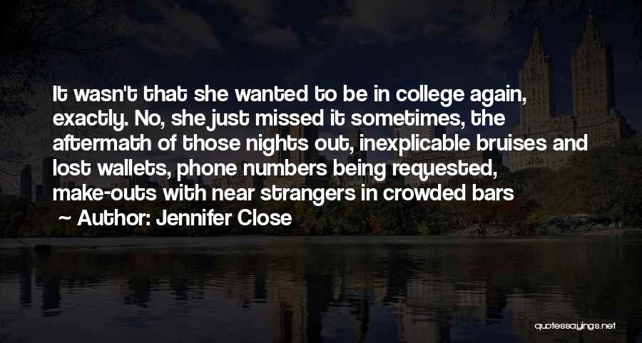 Can We Be Strangers Again Quotes By Jennifer Close