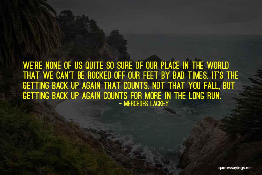 Can We Be Us Again Quotes By Mercedes Lackey