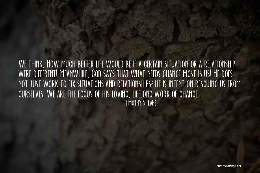 Can We Fix This Relationship Quotes By Timothy S. Lane Can We Fix This Relationship Quotes By Timothy S. Lane