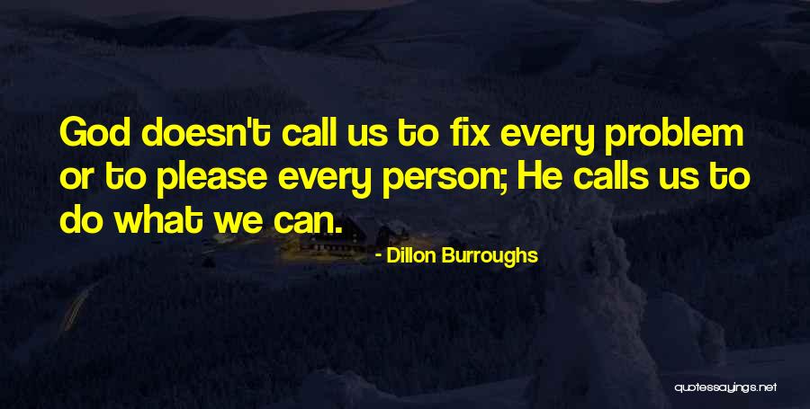 Can We Fix Us Quotes By Dillon Burroughs Can We Fix Us Quotes By Dillon Burroughs