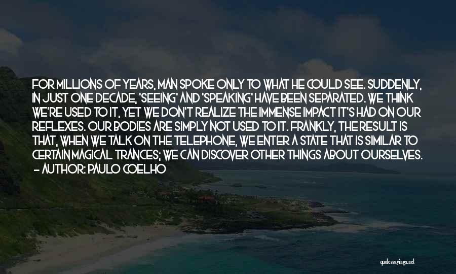 Can We Just Talk Quotes By Paulo Coelho