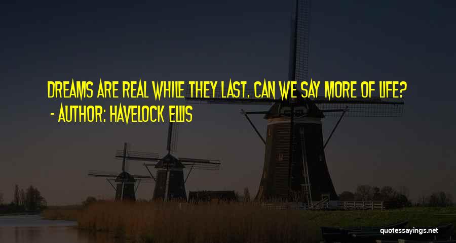 Can We Last Quotes By Havelock Ellis