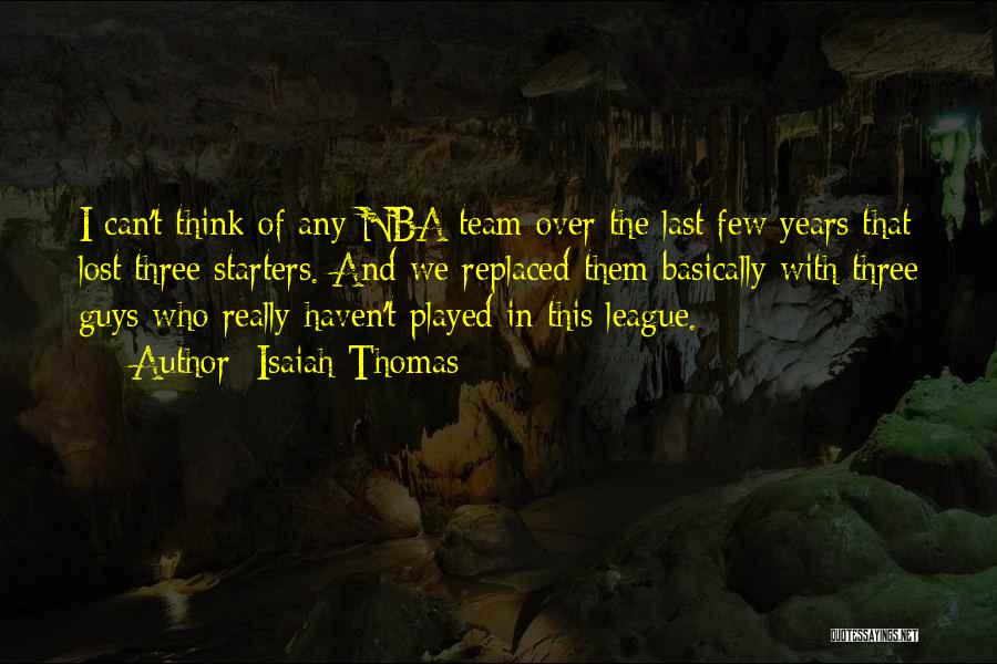 Can We Last Quotes By Isaiah Thomas