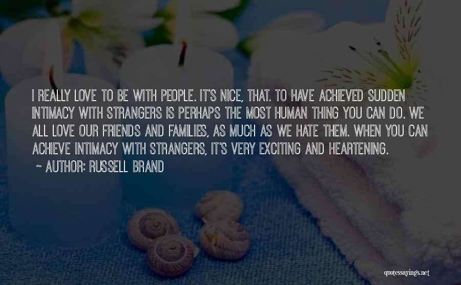 Can We Love Quotes By Russell Brand