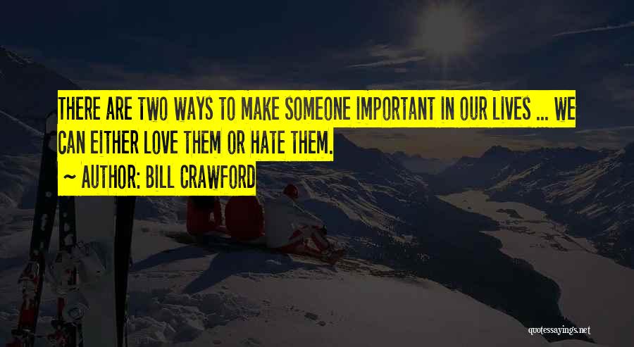 Can We Make Love Quotes By Bill Crawford