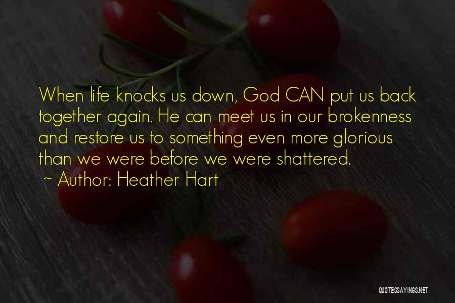 Can We Meet Again Quotes By Heather Hart