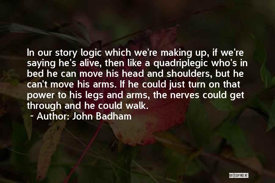 Can We Move On Quotes By John Badham