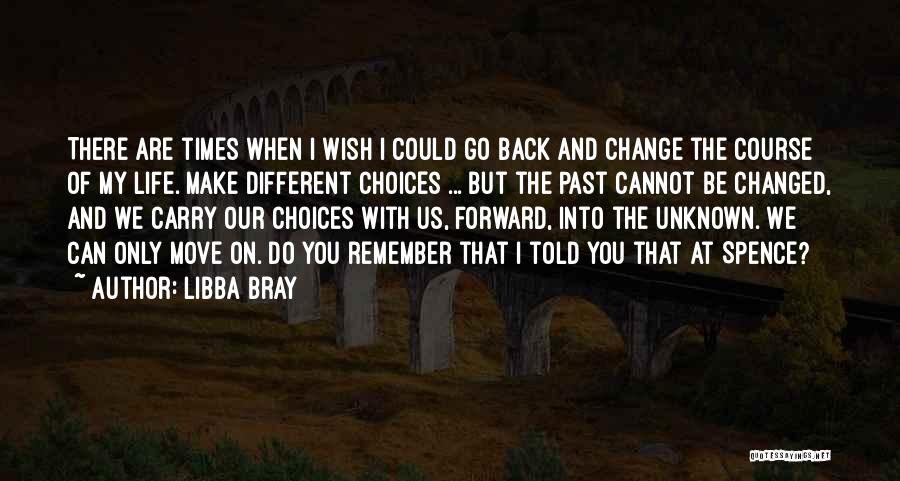 Can We Move On Quotes By Libba Bray