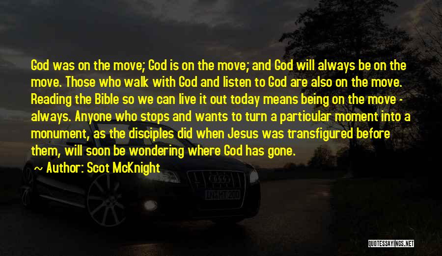 Can We Move On Quotes By Scot McKnight