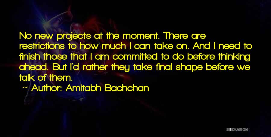 Can We Talk Quotes By Amitabh Bachchan