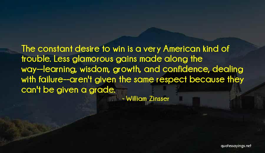 Can Win Quotes By William Zinsser