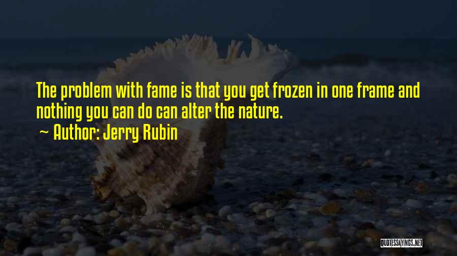 Can You Alter Quotes By Jerry Rubin