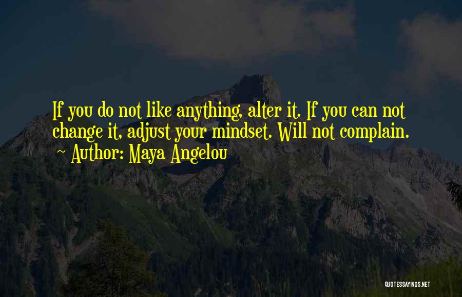 Can You Alter Quotes By Maya Angelou