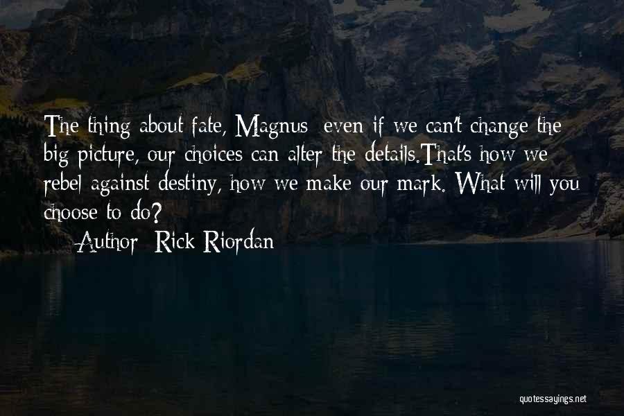 Can You Alter Quotes By Rick Riordan